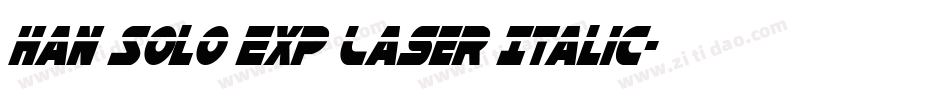 Han Solo Exp Laser Italic字体转换